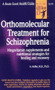 Orthomolecular Treatment for Schizophrenia by Abram Hoffer, 9780879839109