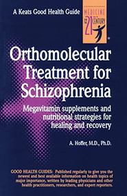 Orthomolecular Treatment for Schizophrenia by Abram Hoffer, 9780879839109