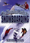 The Illustrated Guide To Snowboarding by Kevin Ryan, 9781570281440