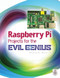 Raspberry Pi Projects for the Evil Genius by Donald Norris, 9780071821582