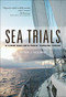Sea Trials (A Lone Sailor's Race Toward Home) by Peter Bourke, 9780071821926