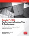 Oracle PL/SQL Performance Tuning Tips & Techniques by Paul Dorsey, Michael Rosenblum, 9780071824828