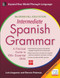 McGraw-Hill Education Intermediate Spanish Grammar by Ramon Palencia, Luis Aragones, 9780071840675