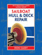 Sailboat Hull and Deck Repair by Don Casey, 9780070133693