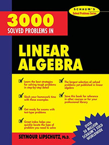 3,000 Solved Problems in Linear Algebra by Seymour Lipschutz, 9780070380233