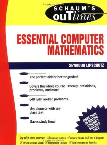 Schaum's Outline of Essential Computer Mathematics by Seymour Lipschutz, 9780070379909