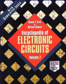 Encyclopedia of Electronic Circuits, Volume 7 by William Sheets, Rudolf F. Graf, 9780070151161
