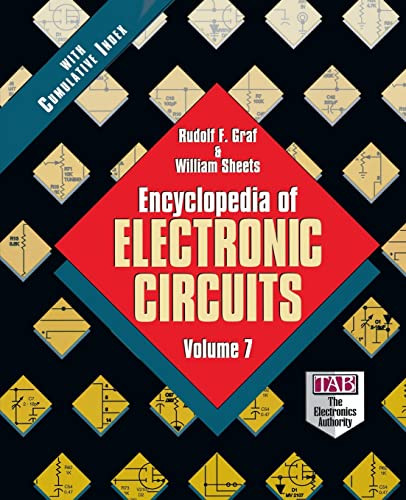 Encyclopedia of Electronic Circuits, Volume 7 by William Sheets, Rudolf F. Graf, 9780070151161