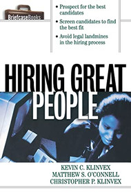 Hiring Great People by Christopher P. Klinvex, Matthew S. O'Connell, Kevin C. Klinvex, 9780070718722