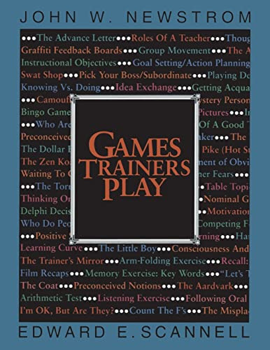 Games Trainers Play by Edward E. Scannell, John W. Newstrom, 9780070464087