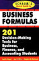 Schaum's Quick Guide to Business Formulas: 201 Decision-Making Tools for Business, Finance, and Accounting Students by Stephen W. Hartman, Jae K. Shim, Joel Siegel, 9780070580312