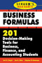 Schaum's Quick Guide to Business Formulas: 201 Decision-Making Tools for Business, Finance, and Accounting Students by Stephen W. Hartman, Jae K. Shim, Joel Siegel, 9780070580312