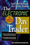 The Electronic Day Trader: Successful Strategies for On-line Trading by George West, 9780071364287