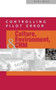 Controlling Pilot Error: Culture, Environment, and CRM (Crew Resource Management) by Tony T. Kern, 9780071373623