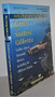 The Cruising Guide to Central and Southern California: Golden Gate to Ensenada, Mexico, Including the Offshore Islands by Brian M. Fagan, 9780071374644