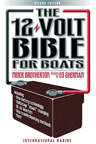 The 12-Volt Bible for Boats by Edwin R. Sherman, Miner K. Brotherton, 9780071392334