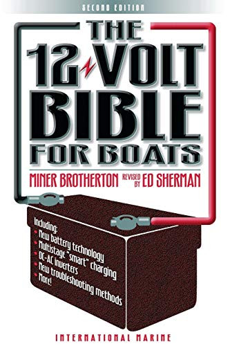 The 12-Volt Bible for Boats by Edwin R. Sherman, Miner K. Brotherton, 9780071392334
