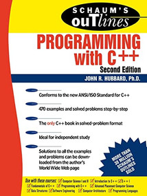 Schaum's Outline of Programming with C++ by John R. Hubbard, 9780071353465