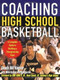 Coaching High School Basketball (A Complete Guide to Building a Championship Team) by Bill Kuchar, 9780071438766