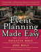 Event Planning Made Easy by Jodi Wolf, Donielle Levine, Paulette Wolf, 9780071446532