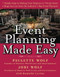 Event Planning Made Easy by Jodi Wolf, Donielle Levine, Paulette Wolf, 9780071446532