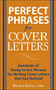 Perfect Phrases for Cover Letters by Michael Betrus, 9780071454063
