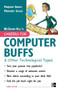 Careers for Computer Buffs and Other Technological Types, 3rd edition by Marjorie Eberts, Margaret Gisler, 9780071458771