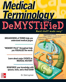 Medical Terminology Demystified by Dale Layman, 9780071461047