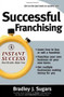 Successful Franchising by Bradley J. Sugars, Brad Sugars, 9780071466714