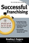 Successful Franchising by Brad Sugars, Bradley J. Sugars, 9780071466714