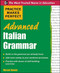 Practice Makes Perfect Advanced Italian Grammar by Marcel Danesi, 9780071476942
