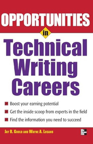 Opportunites in Technical Writing by Jay R. Gould, 9780071493116