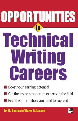 Opportunites in Technical Writing by Jay R. Gould, 9780071493116