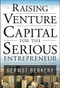 Raising Venture Capital for the Serious Entrepreneur by Dermot Berkery, 9780071496025