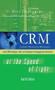 CRM at the Speed of Light, Fourth Edition (Social CRM 2.0 Strategies, Tools, and Techniques for Engaging Your Customers) by Paul Greenberg, 9780071590457