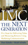 IMC, The Next Generation (Five Steps for Delivering Value and Measuring Returns Using Marketing Communication) by Don E. Schultz, Heidi Schultz, 9780071416627