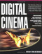 Digital Cinema (The Revolution in Cinematography, Post-Production, and Distribution) by Brian McKernan, 9780071429634