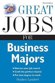 Great Jobs for Business Majors by Stephen Lambert, 9780071544832