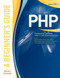 PHP: A BEGINNER'S GUIDE by Vikram Vaswani, 9780071549011