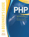 PHP: A BEGINNER'S GUIDE by Vikram Vaswani, 9780071549011