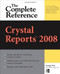 Crystal Reports 2008: The Complete Reference by George Peck, 9780071590983