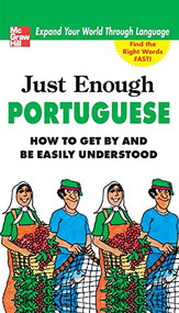 Just Enough Portuguese by D.L. Ellis, 9780071597616