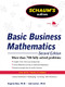 Schaum's Outline of Basic Business Mathematics, 2ed by Joel J. Lerner, Eugene Don, 9780071611589