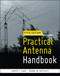 Practical Antenna Handbook 5/e by Joseph J. Carr, George W. Hippisley, 9780071639583