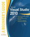 Microsoft Visual Studio 2010: A Beginner's Guide by Joe Mayo, 9780071668958