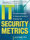 IT Security Metrics: A Practical Framework for Measuring Security & Protecting Data by Lance Hayden, 9780071713405