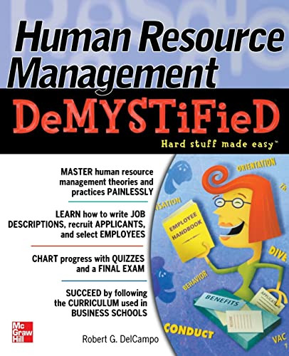 Human Resource Management DeMYSTiFieD by Robert G. DelCampo, 9780071737241
