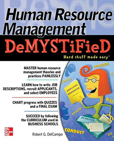 Human Resource Management DeMYSTiFieD by Robert G. DelCampo, 9780071737241