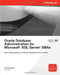 Oracle Database Administration for Microsoft SQL Server DBAs by Michelle Malcher, 9780071744317