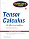 Schaums Outline of Tensor Calculus by David C. Kay, 9780071756037